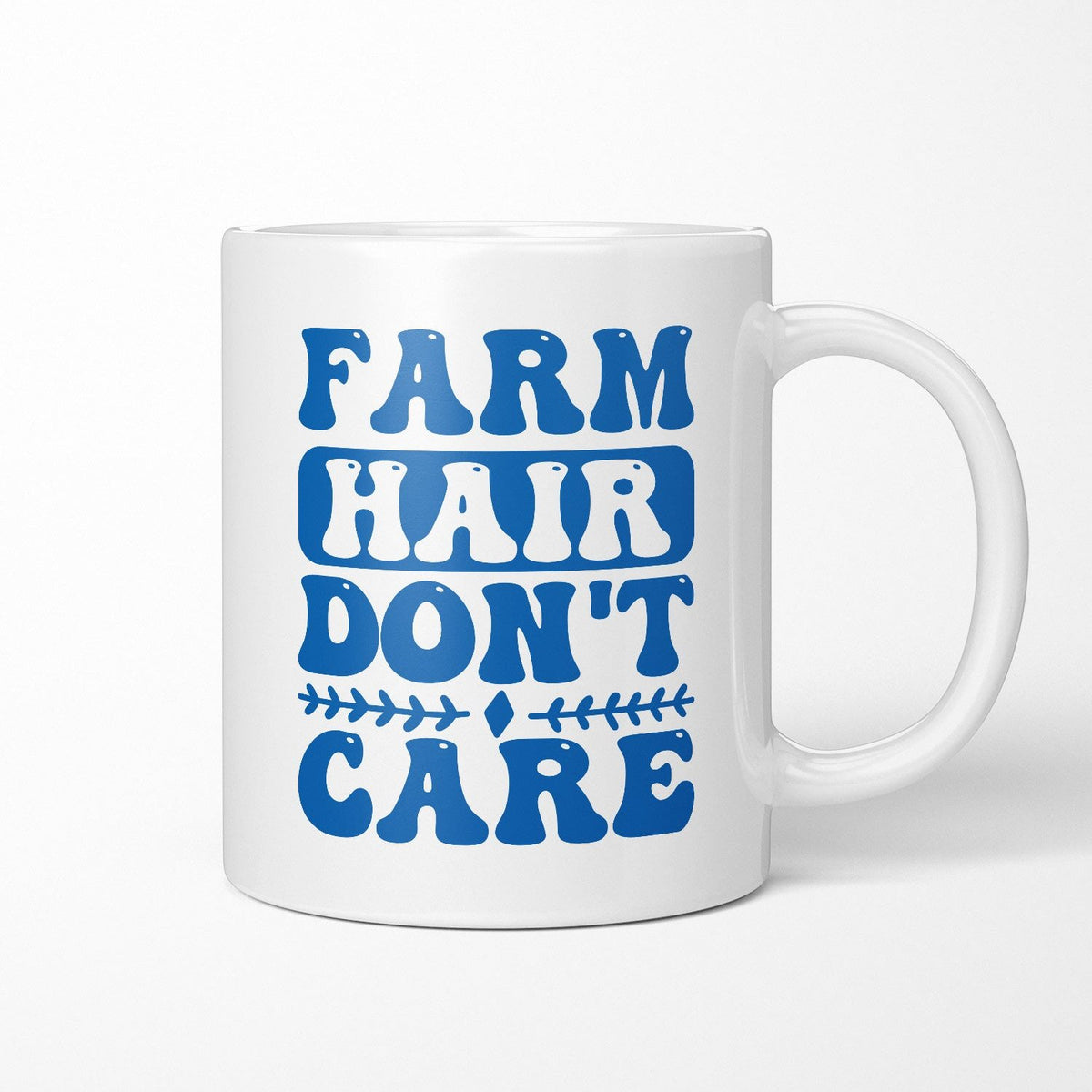 Farm Hair Don&#39;t Care Ceramic Mug