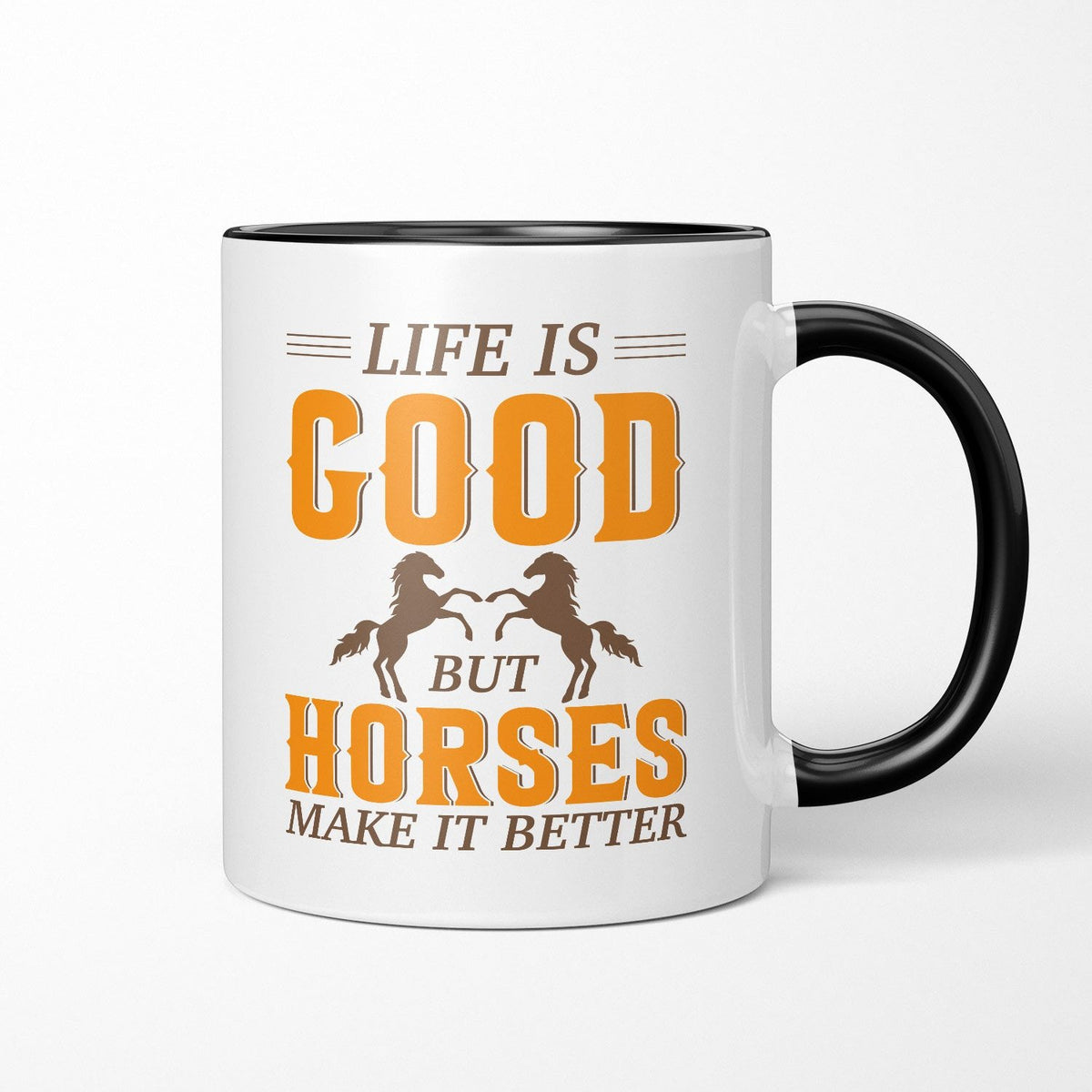 Horses Make It Better Ceramic Mug