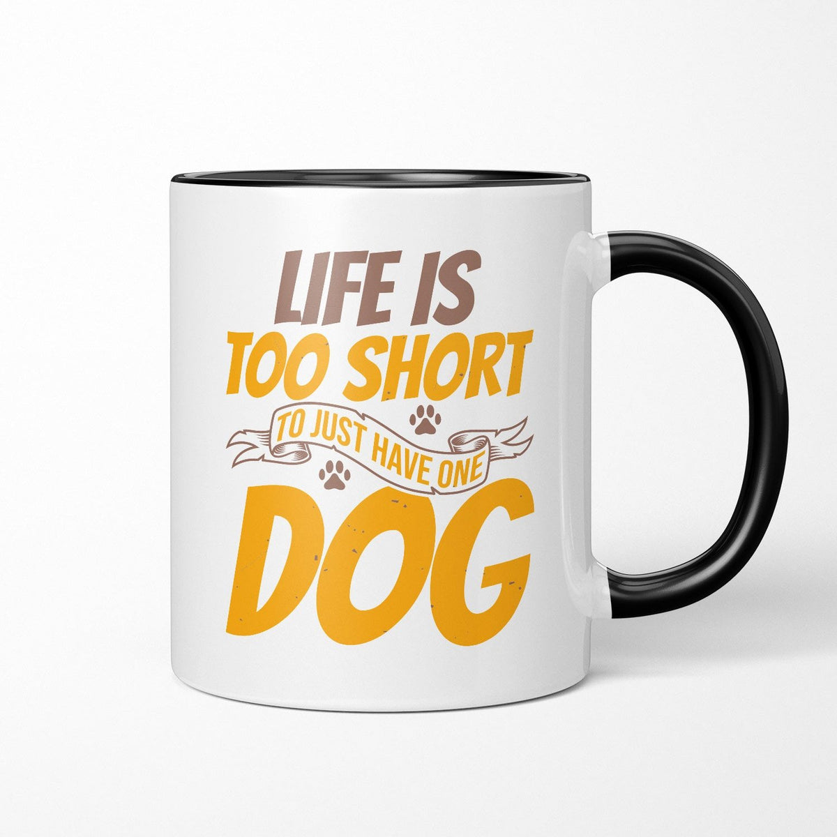 Life Is Too Short Ceramic Mug