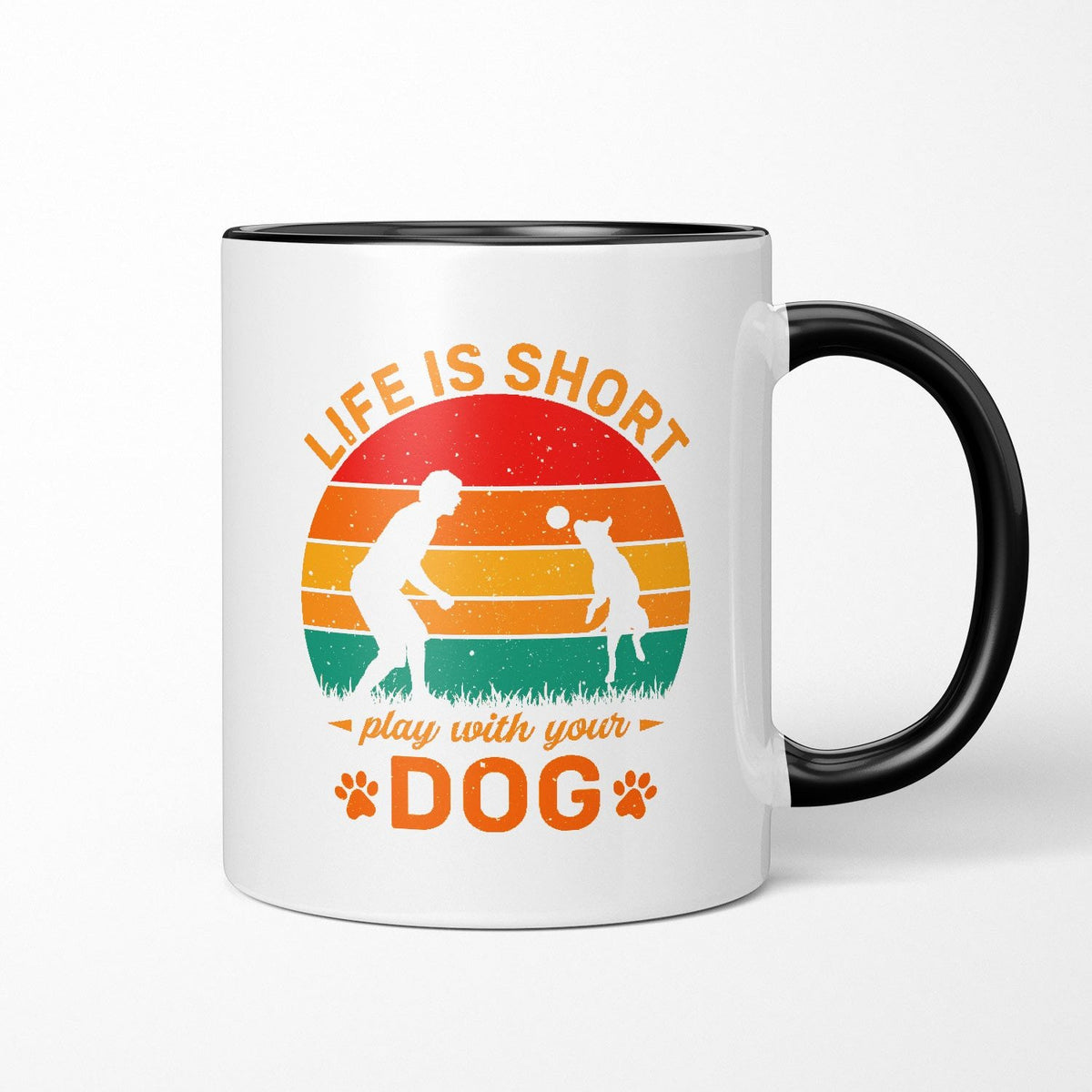 Life Is Short Play With Your Dog Ceramic Mug